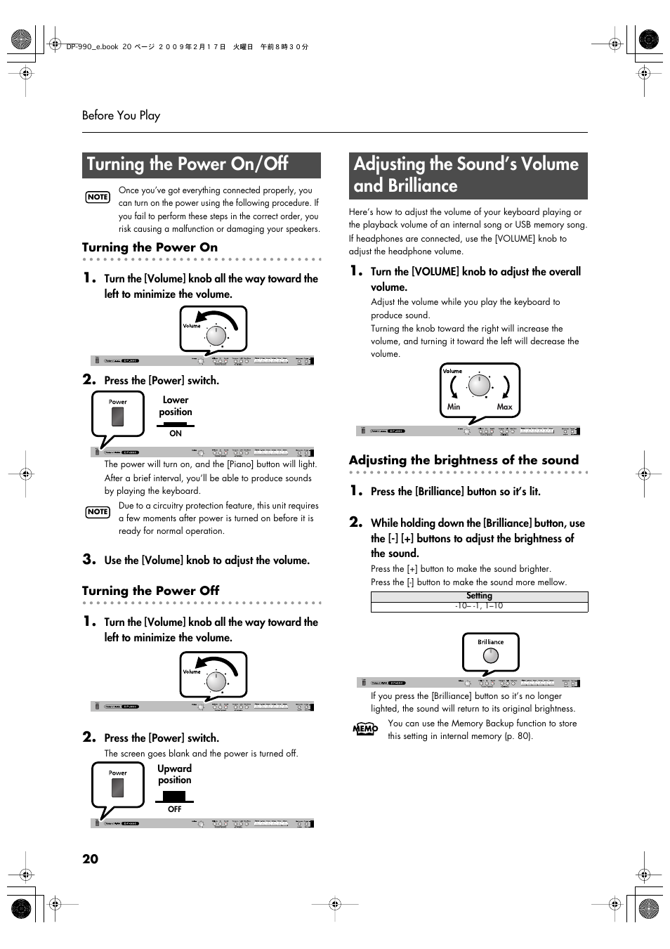 Turning the power on/off, Adjusting the sound’s volume and brilliance, Turns the power on/off (p. 20) | Adjusts the overall volume of the dp-990 (p. 20), Adjusts the tone brightness (p. 20) | Roland DP-990 User Manual | Page 20 / 108