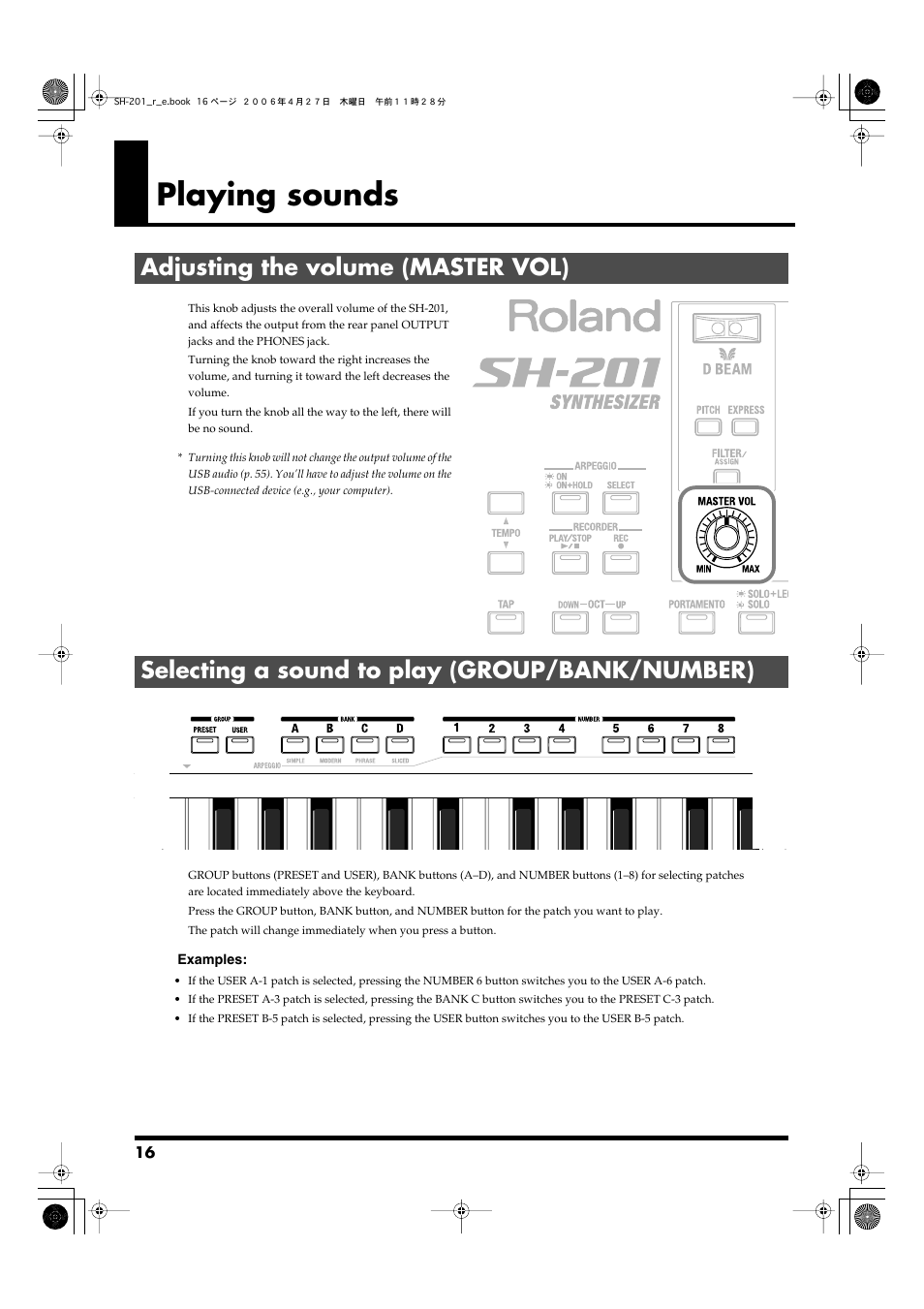 Playing sounds, Adjusting the volume (master vol), Selecting a sound to play (group/bank/number) | P. 16), Group/bank/number buttons (p. 16) | Roland SH-201 User Manual | Page 16 / 84