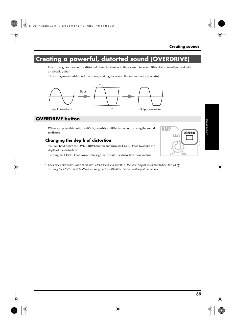 Creating a powerful, distorted sound (overdrive), Overdrive button | Roland SH-201 User Manual | Page 39 / 84