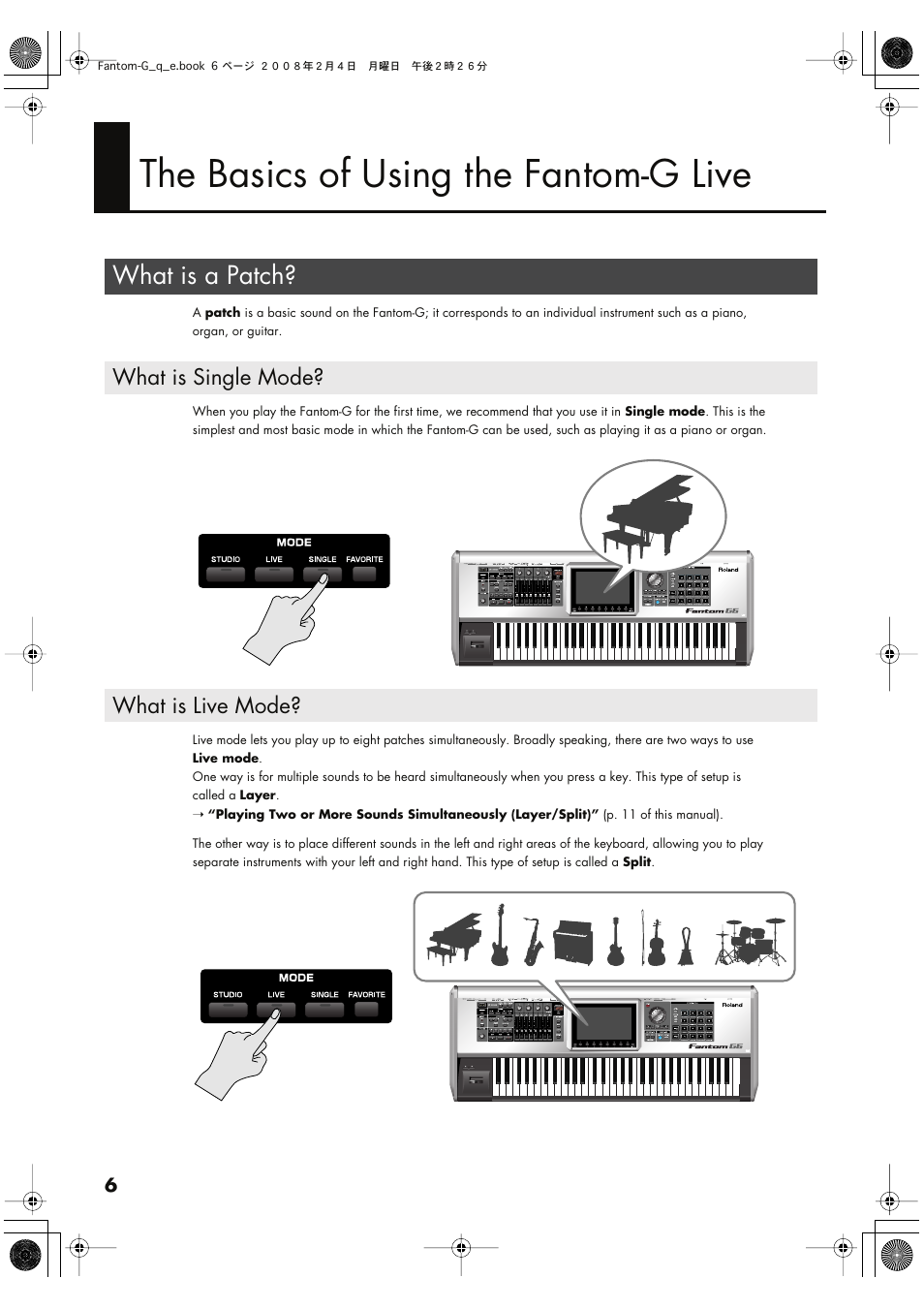 The basics of using the fantom-g live, What is a patch, What is single mode | What is live mode, What is single mode? what is live mode | Roland Fantom G8 User Manual | Page 6 / 48
