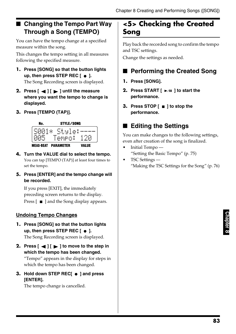 Changing the tempo part way through a song (tempo), 5> checking the created song, Performing the created song | Editing the settings, Performing the created song editing the settings | Roland DR-3 User Manual | Page 83 / 128