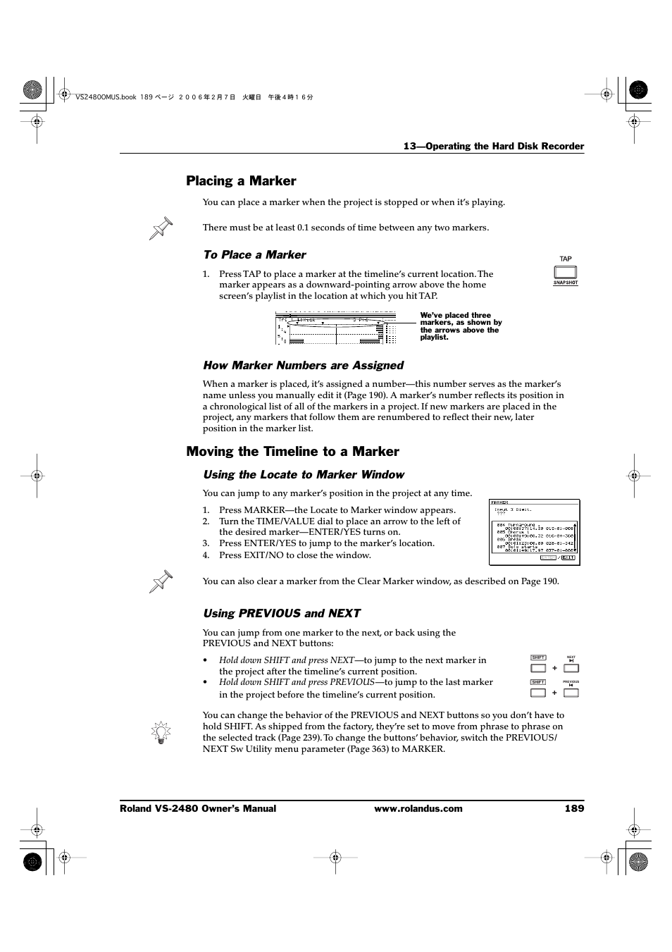 Placing a marker, To place a marker, How marker numbers are assigned | Moving the timeline to a marker, Using the locate to marker window, Using previous and next, Placing a marker moving the timeline to a marker | Roland VS-2480 User Manual | Page 189 / 452