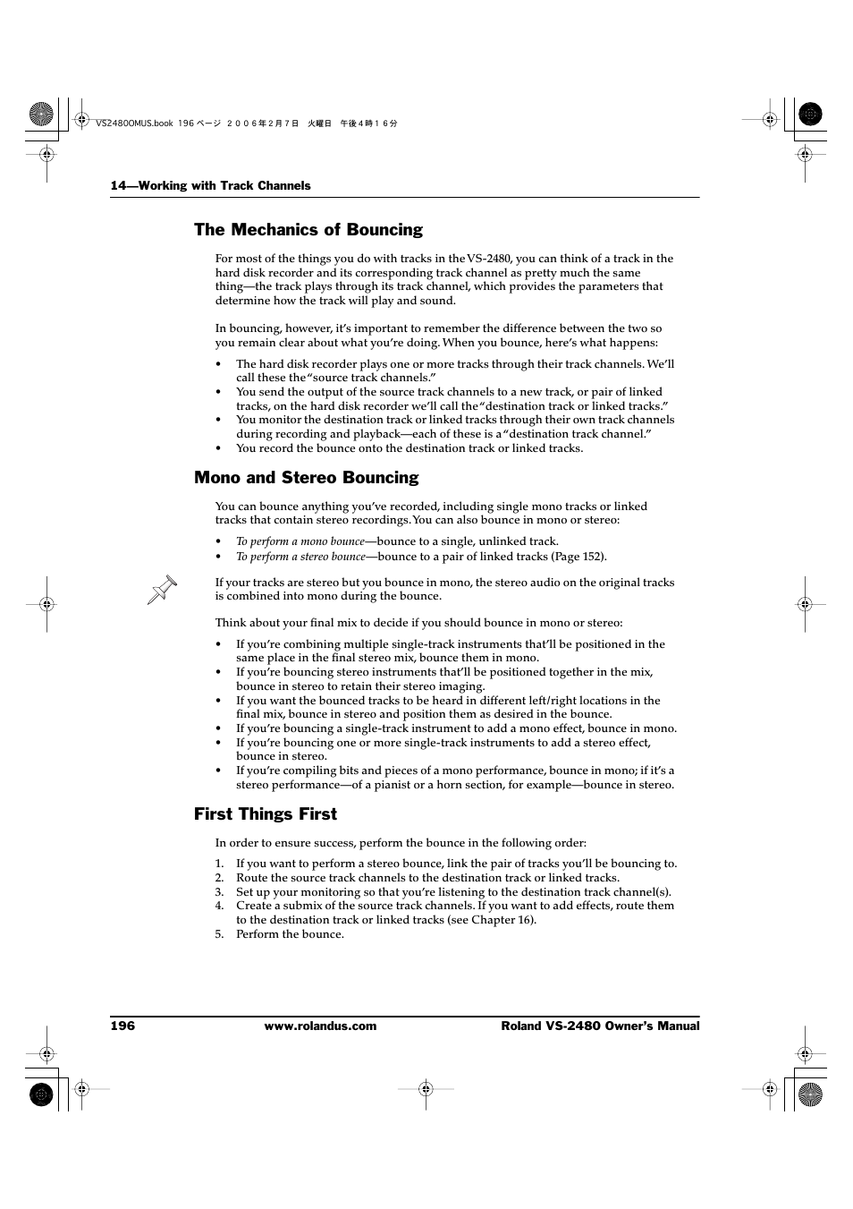 The mechanics of bouncing, Mono and stereo bouncing, First things first | Roland VS-2480 User Manual | Page 196 / 452