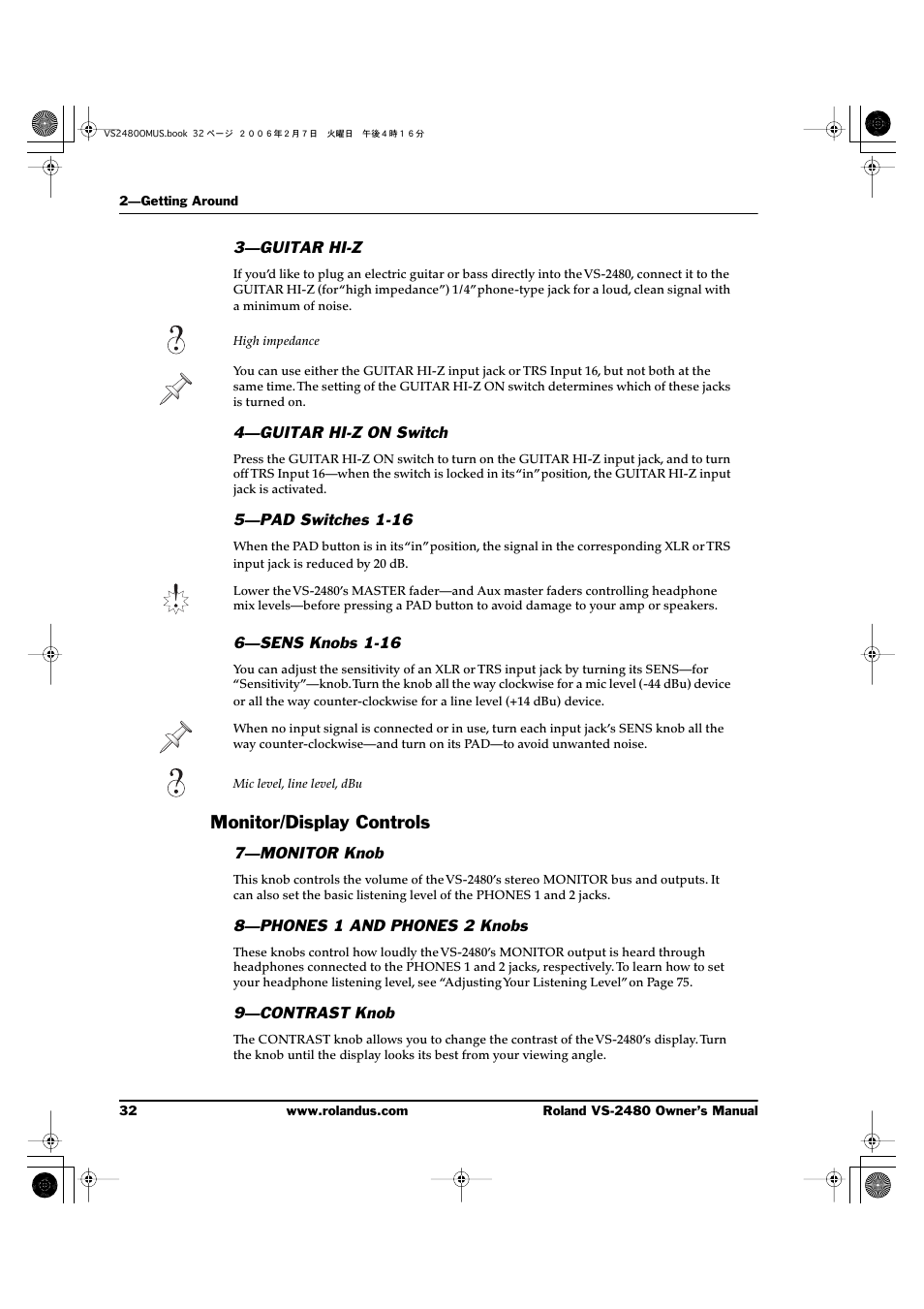 3—guitar hi-z, 4—guitar hi-z on switch, 5—pad switches 1-16 | 6—sens knobs 1-16, Monitor/display controls, 7—monitor knob, 8—phones 1 and phones 2 knobs, 9—contrast knob | Roland VS-2480 User Manual | Page 32 / 452