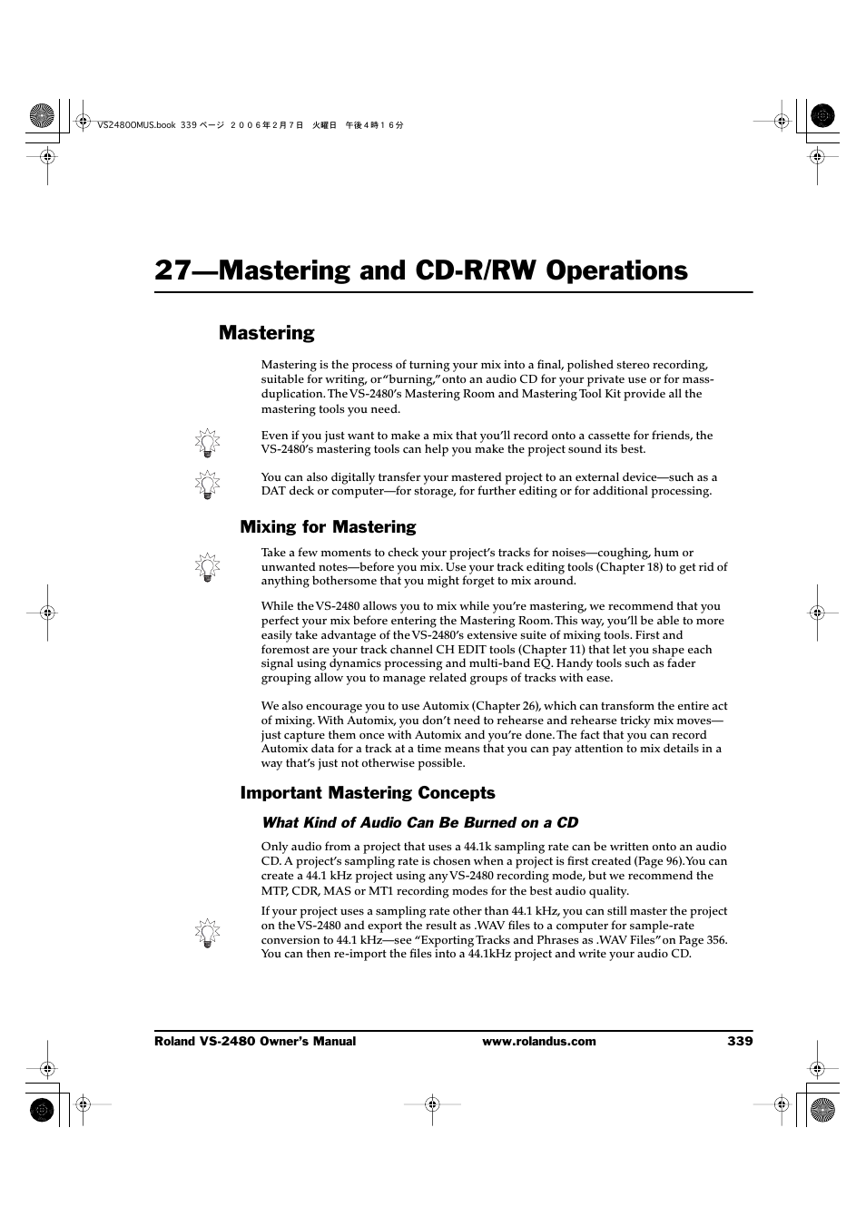 27—mastering and cd-r/rw operations, Mastering, Mixing for mastering | Important mastering concepts, What kind of audio can be burned on a cd, 27—mastering and cd-r/rw operations 339, Mixing for mastering important mastering concepts | Roland VS-2480 User Manual | Page 339 / 452