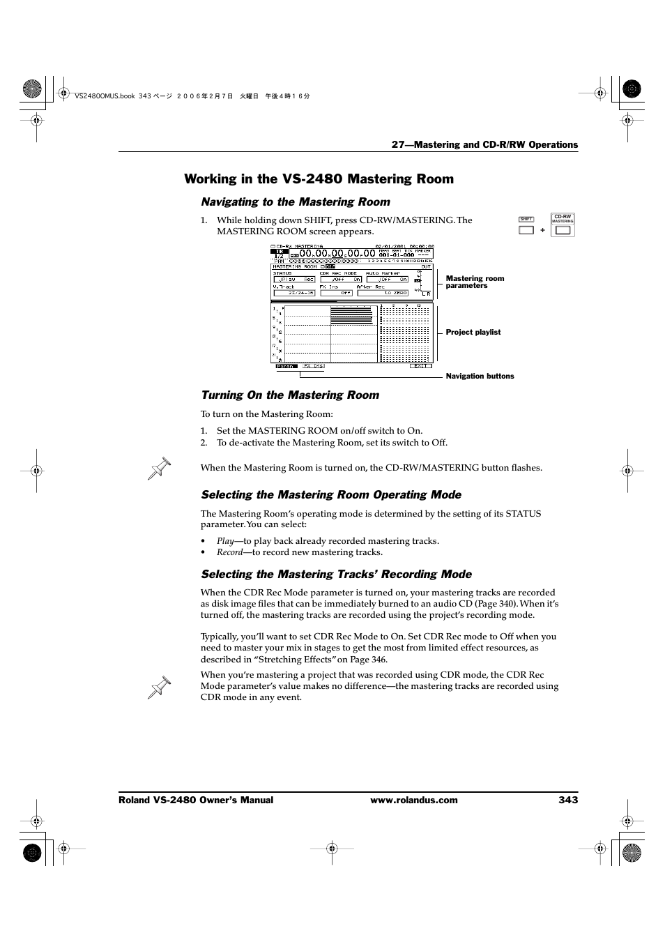 Working in the vs-2480 mastering room, Navigating to the mastering room, Turning on the mastering room | Selecting the mastering room operating mode, Selecting the mastering tracks’ recording mode | Roland VS-2480 User Manual | Page 343 / 452