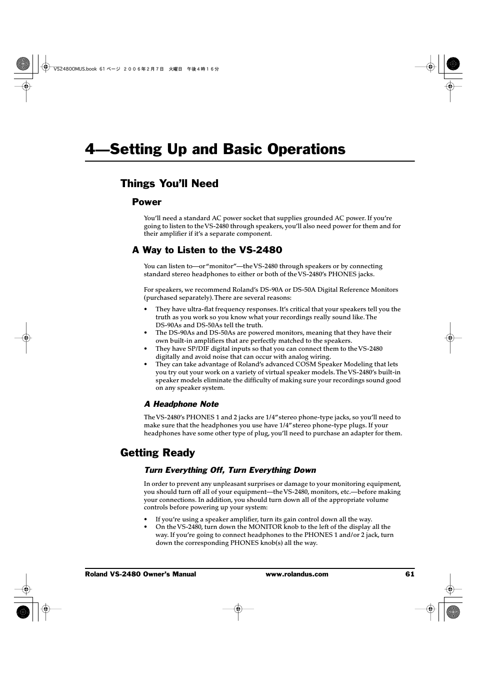 4—setting up and basic operations, Things you’ll need, Power | A way to listen to the vs-2480, A headphone note, Getting ready, Turn everything off, turn everything down, 4—setting up and basic operations 61, Power a way to listen to the vs-2480 | Roland VS-2480 User Manual | Page 61 / 452