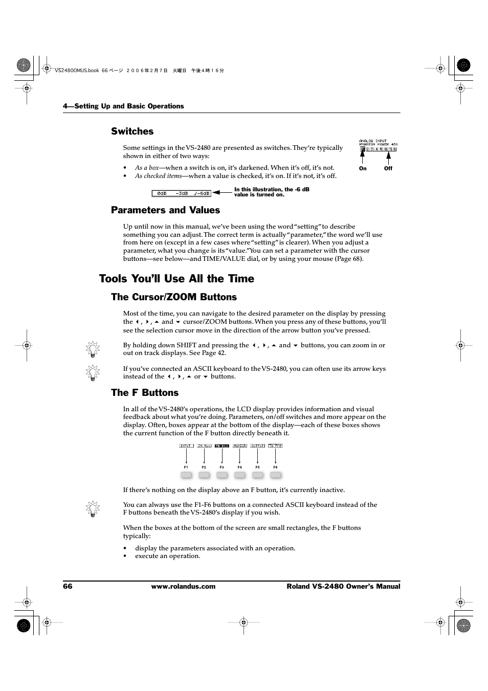 Switches, Parameters and values, Tools you’ll use all the time | The cursor/zoom buttons, The f buttons, Switches parameters and values, The cursor/zoom buttons the f buttons | Roland VS-2480 User Manual | Page 66 / 452