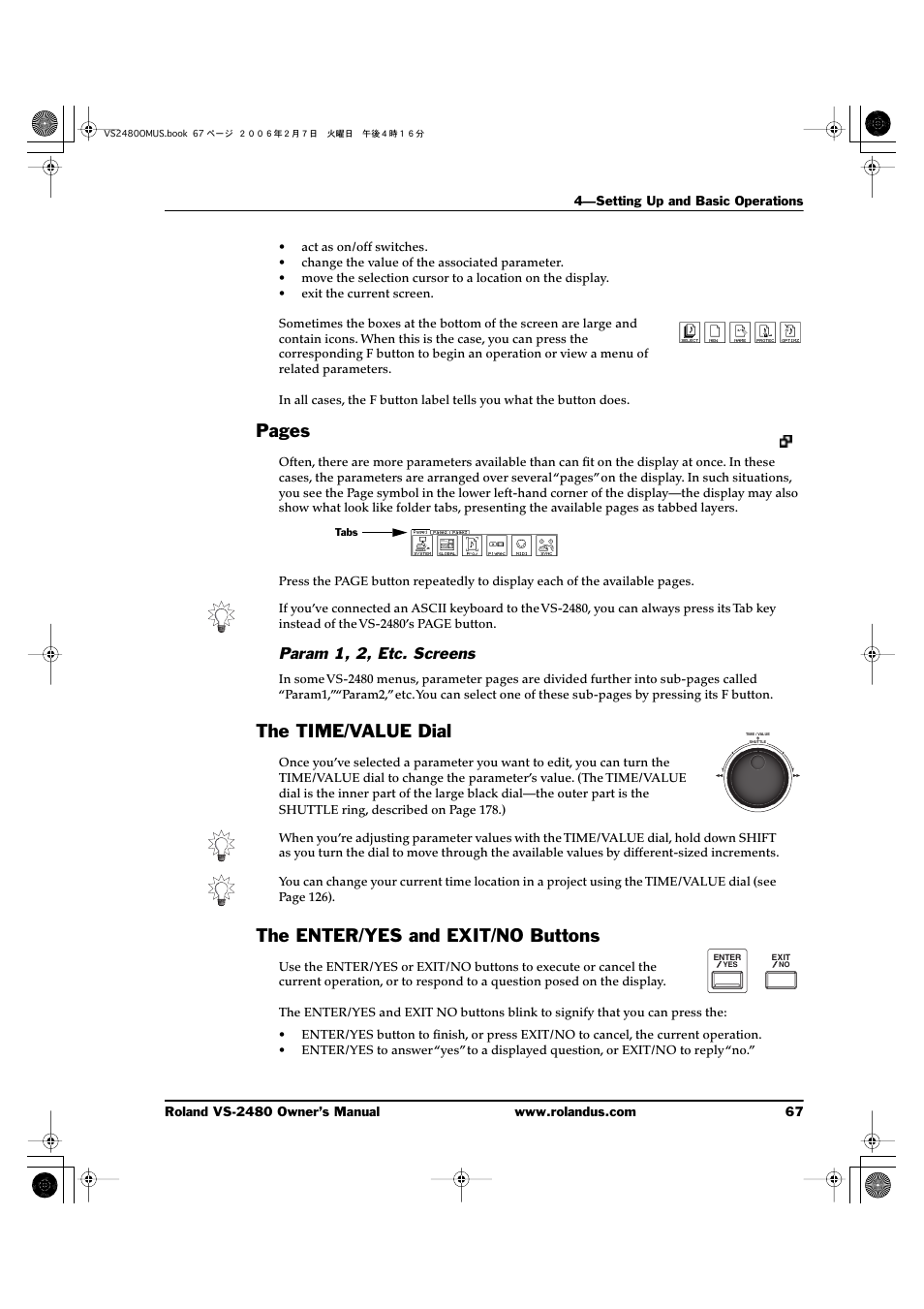 Param 1, 2, etc. screens, The time/value dial, The enter/yes and exit/no buttons | Pages | Roland VS-2480 User Manual | Page 67 / 452