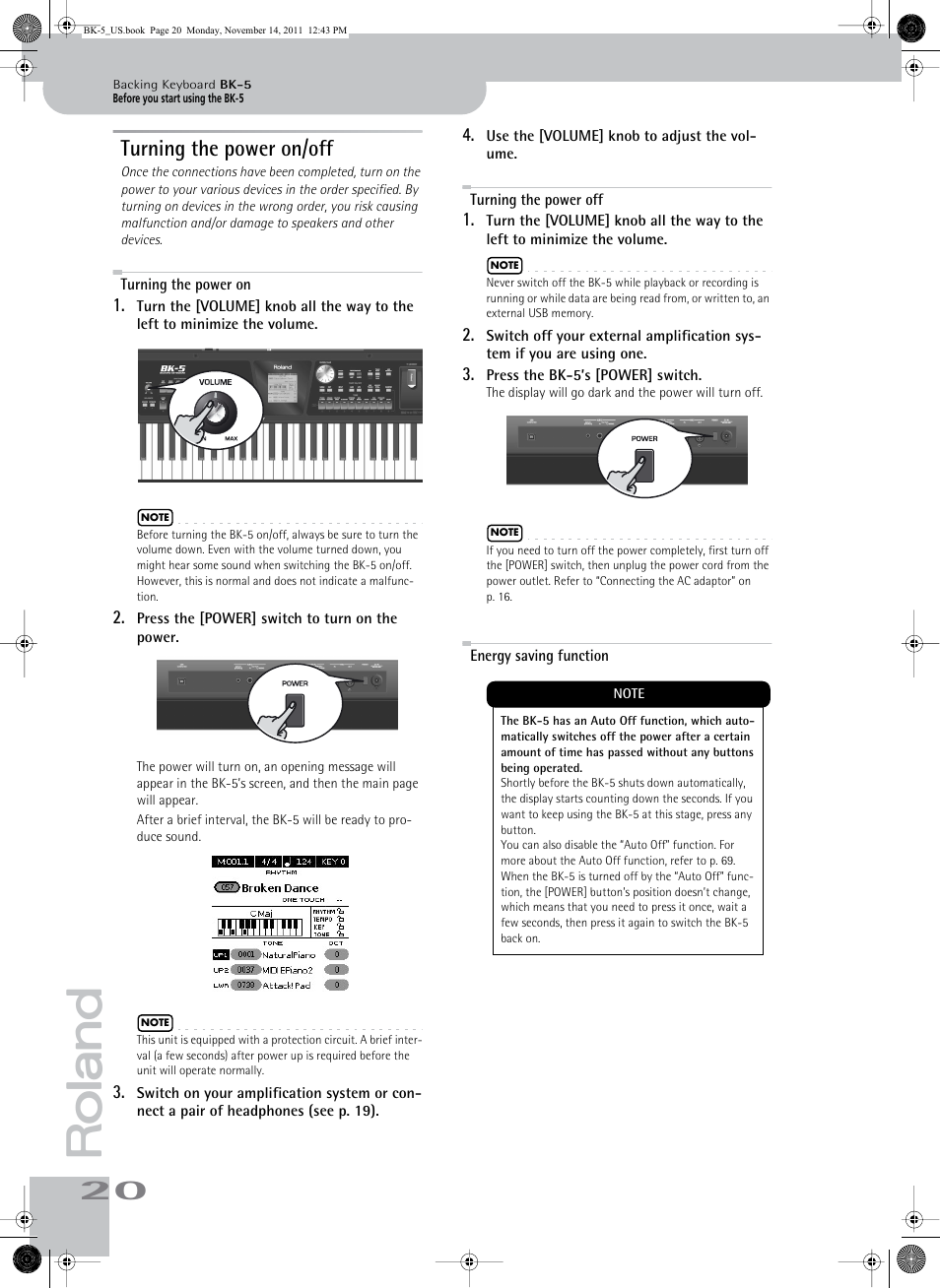 Turning the power on/off, Turning the power on, Turning the power off | Energy saving function, Switch on the bk-5 (see p. 20) | Roland Backing Keyboard BK-5 User Manual | Page 20 / 152