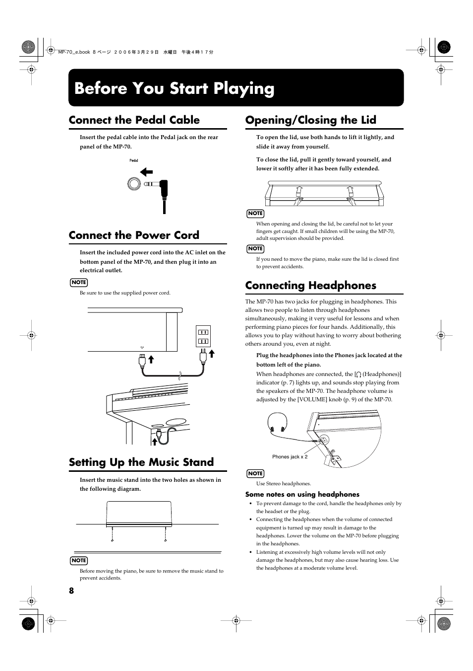 Before you start playing, Connect the pedal cable, Connect the power cord | Setting up the music stand, Opening/closing the lid, Connecting headphones, Headphones jack (p. 8), P. 8) | Roland MP-70 User Manual | Page 8 / 52