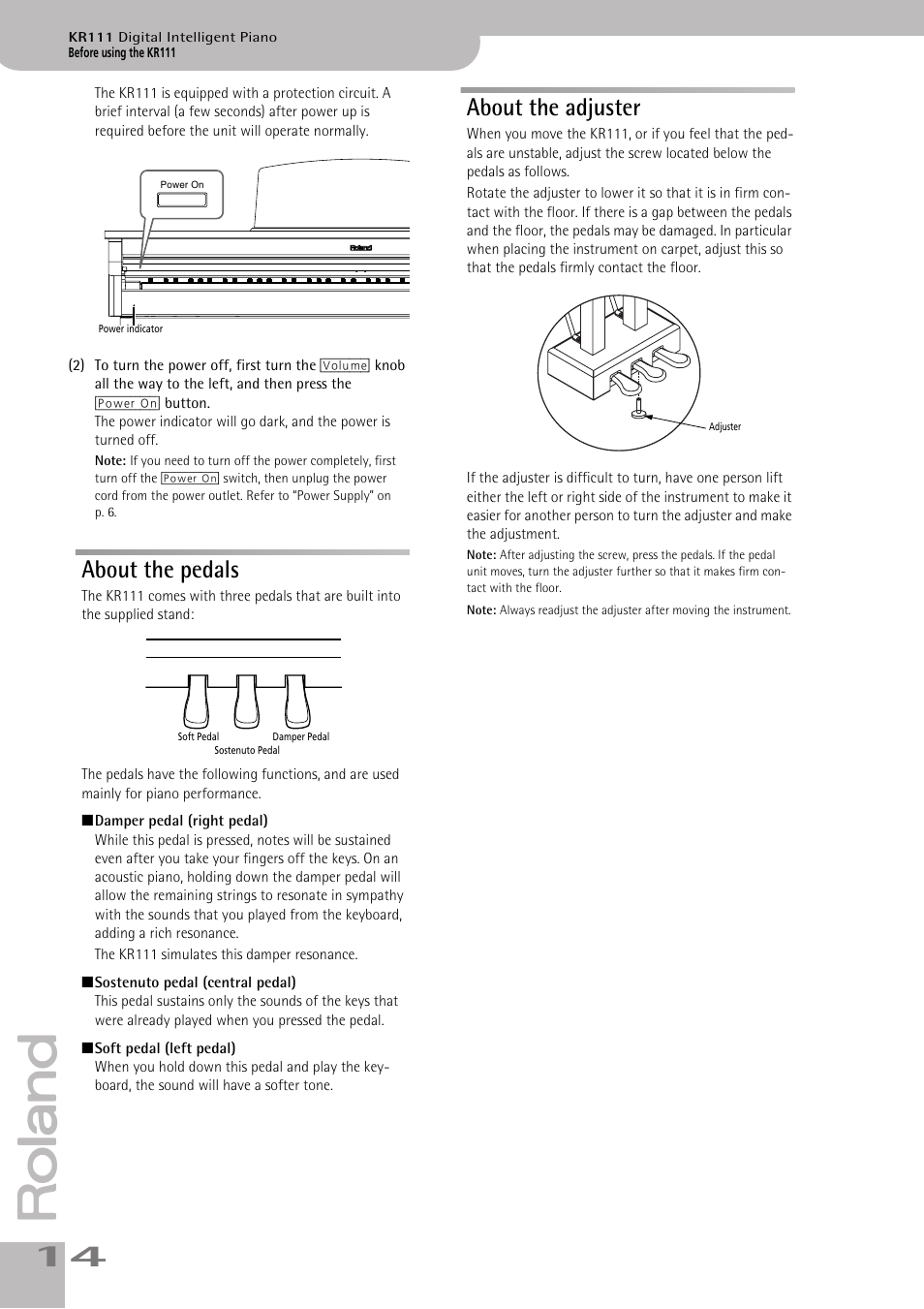 About the pedals, About the adjuster | Roland KR111 User Manual | Page 16 / 186