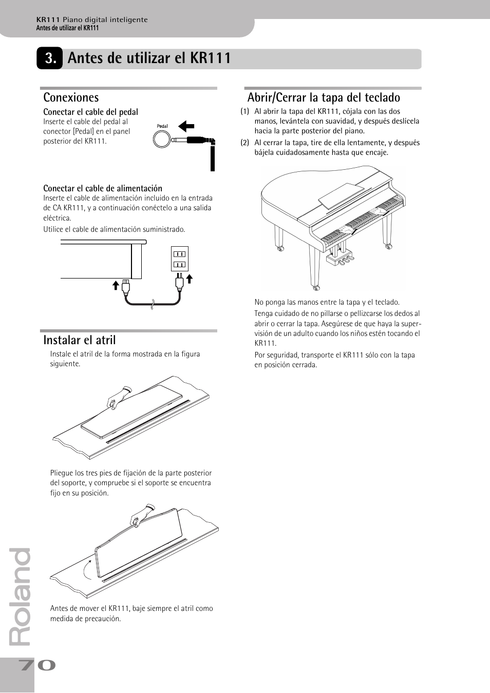 Antes de utilizar el kr111, Conexiones, Instalar el atril | Abrir/cerrar la tapa del teclado | Roland KR111 User Manual | Page 72 / 186