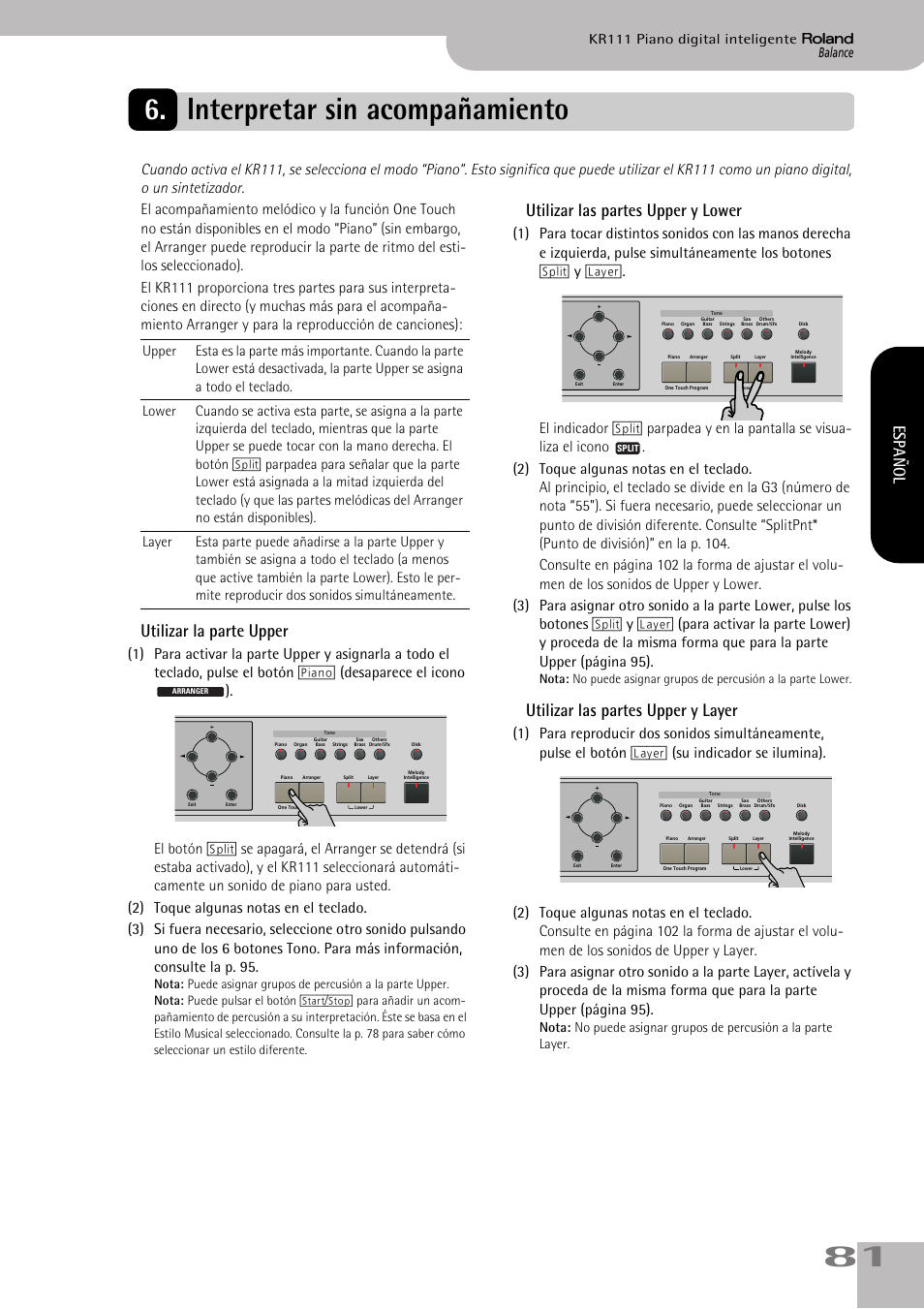 Interpretar sin acompañamiento, Utilizar la parte upper, Utilizar las partes upper y lower | Utilizar las partes upper y layer, Español, Balance kr111 piano digital inteligente | Roland KR111 User Manual | Page 83 / 186