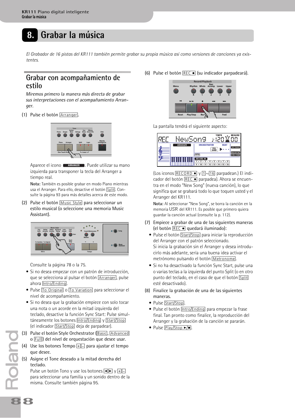 Grabar con acompañamiento de estilo, Newsong, Grabar la música | Kr111 piano digital inteligente | Roland KR111 User Manual | Page 90 / 186