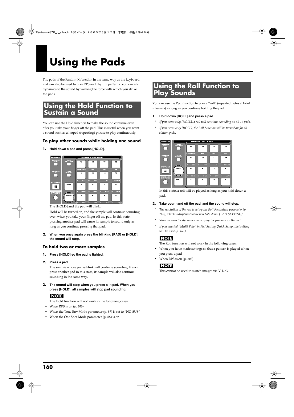 Using the pads, Using the hold function to sustain a sound, Using the roll function to play sounds | Make pad settings. -> (p. 160), Turn “roll” playback on/off. -> (p. 160), P. 160) | Roland Fantom-X7 User Manual | Page 160 / 348