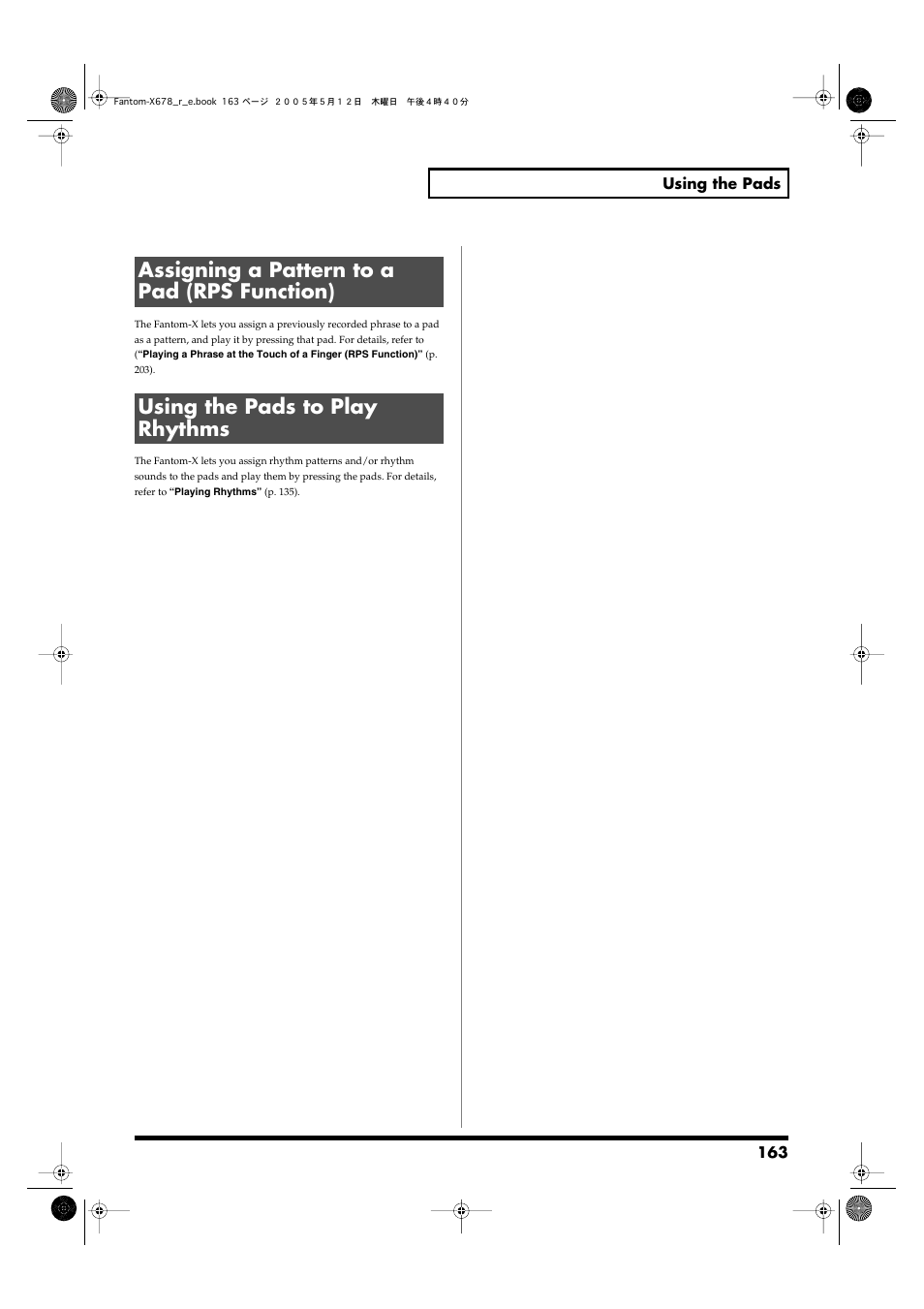 Assigning a pattern to a pad (rps function), Using the pads to play rhythms | Roland Fantom-X7 User Manual | Page 163 / 348