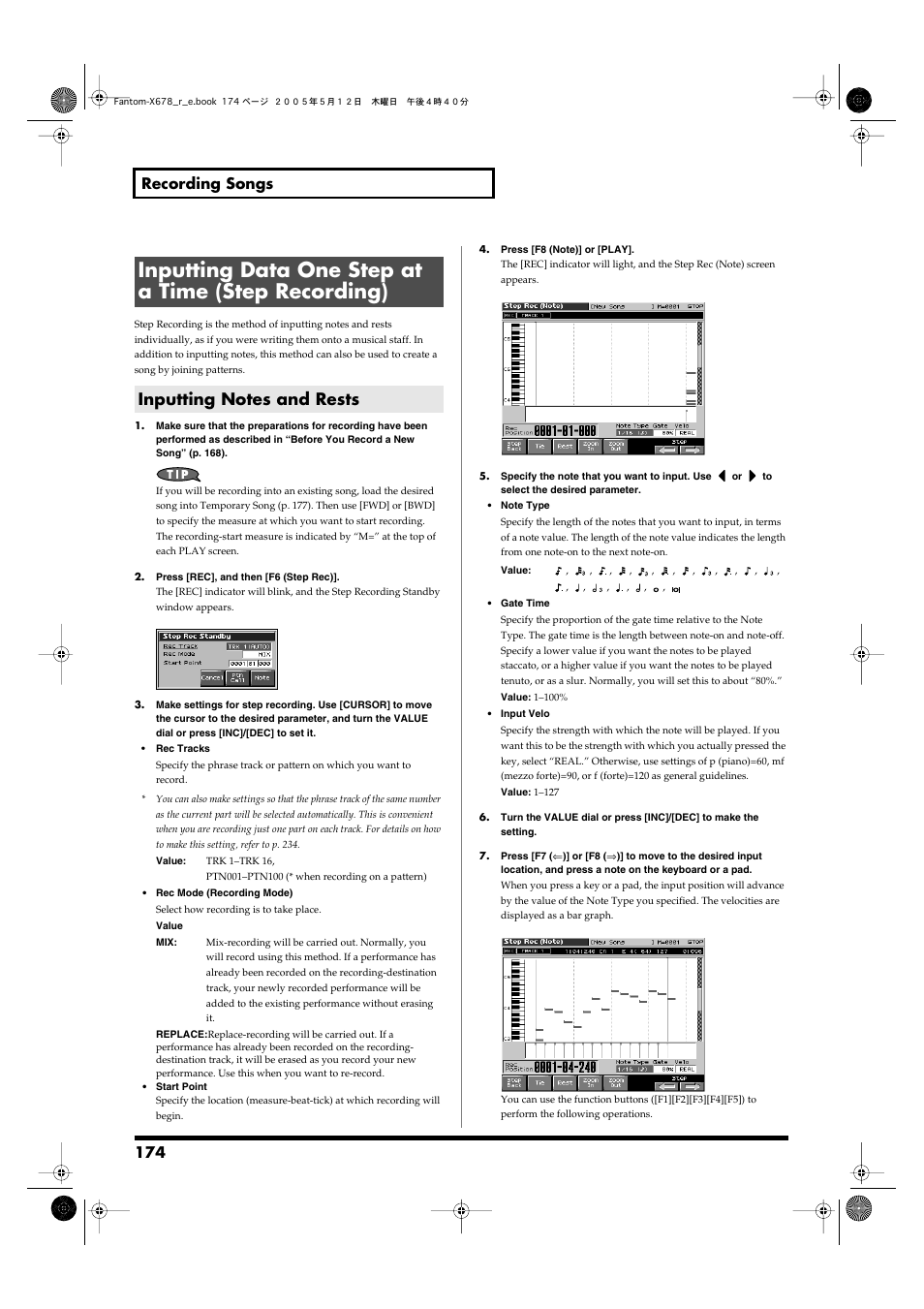 Inputting data one step at a time (step recording), Inputting notes and rests, Step recording (p. 174) | 174 recording songs | Roland Fantom-X7 User Manual | Page 174 / 348