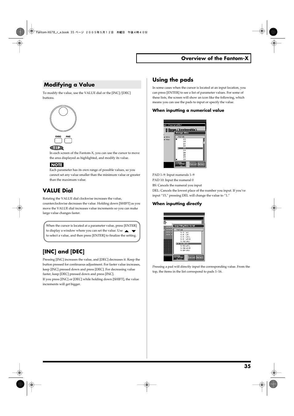 Modifying a value, Value dial, Inc] and [dec | Using the pads, 35 overview of the fantom-x | Roland Fantom-X7 User Manual | Page 35 / 348