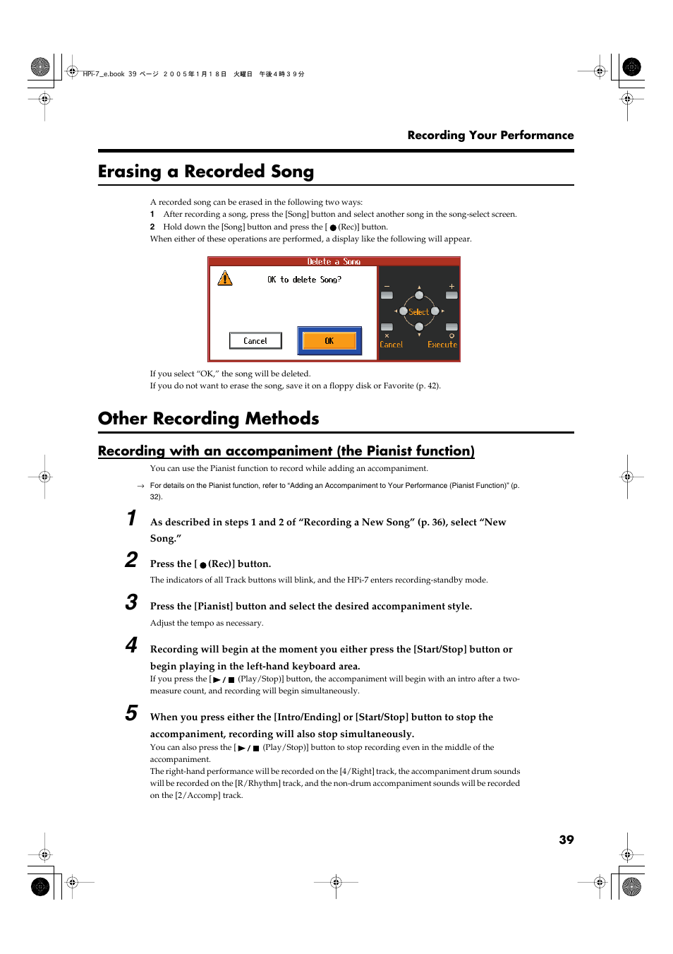 Erasing a recorded song, Other recording methods, Erasing a recorded song other recording methods | Recording with an accompaniment (the pianist, Function)” (p. 39)) | Roland HPi-7LE User Manual | Page 39 / 84