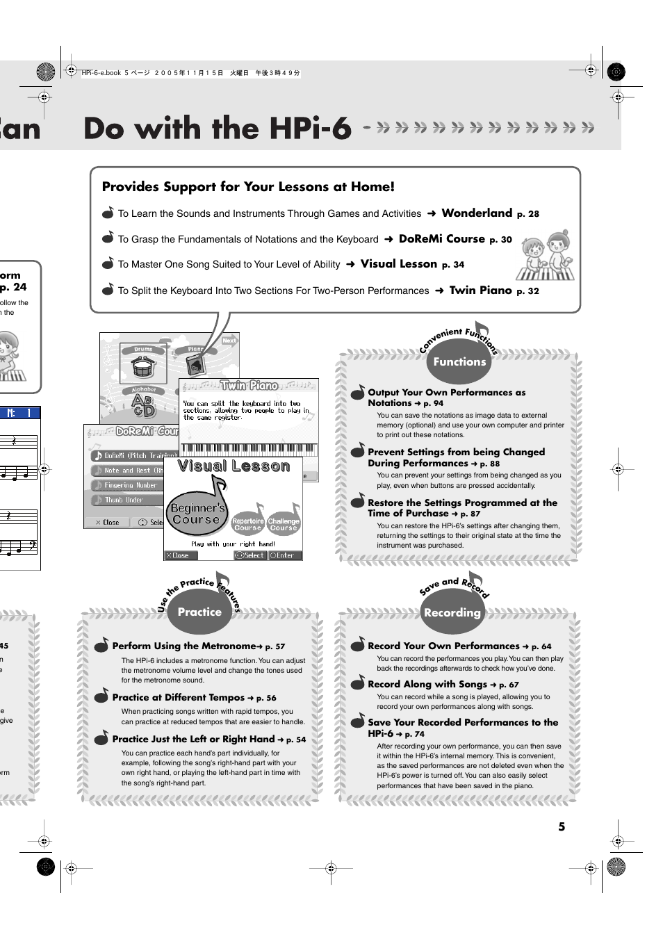 Provides support for your lessons at home, Wonderland, Doremi course | Visual lesson, Twin piano, Practice recording functions | Roland HPi-6 User Manual | Page 5 / 124