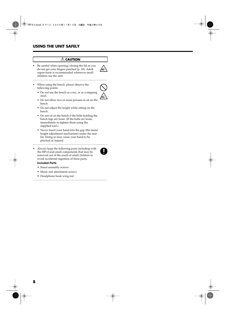 8 using the unit safely | Roland HPi-6 User Manual | Page 8 / 124