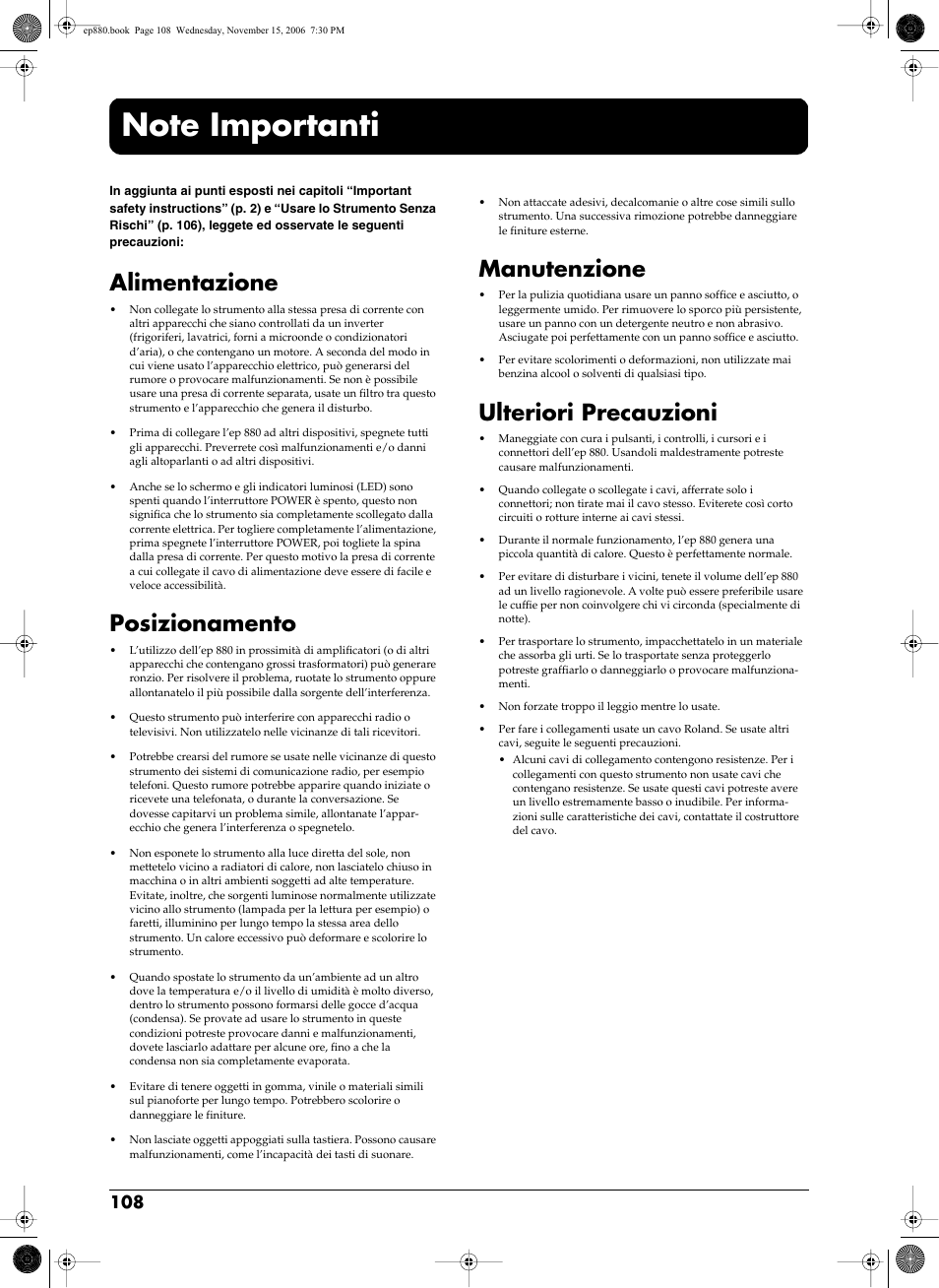 Note importanti, Alimentazione, Posizionamento | Manutenzione, Ulteriori precauzioni | Roland EP-880 User Manual | Page 108 / 216