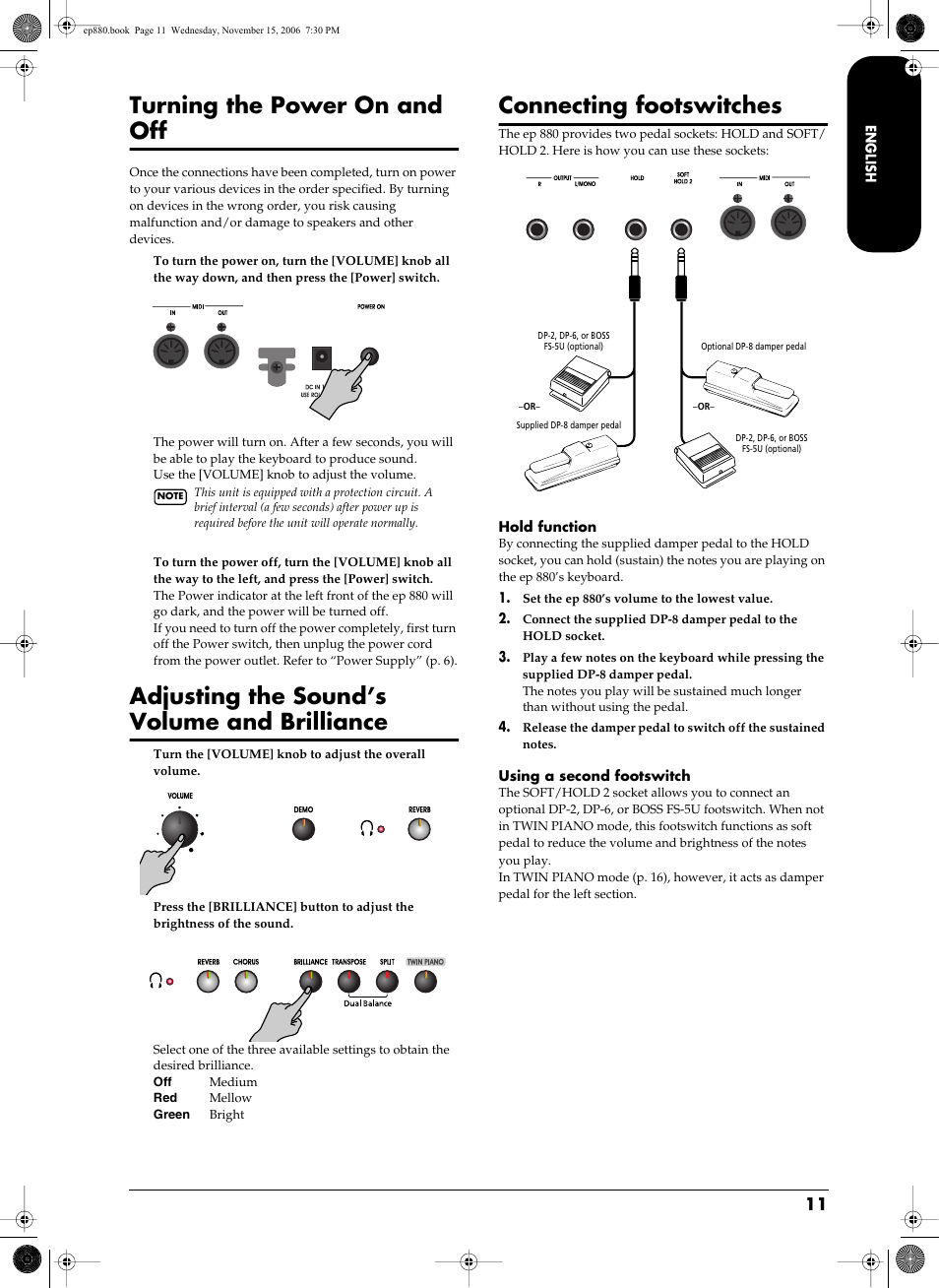 Adjusts the overall volume level (p. 11), Adjusts the tone brightness (p. 11), Turning the power on and off | Adjusting the sound’s volume and brilliance, Connecting footswitches | Roland EP-880 User Manual | Page 11 / 216