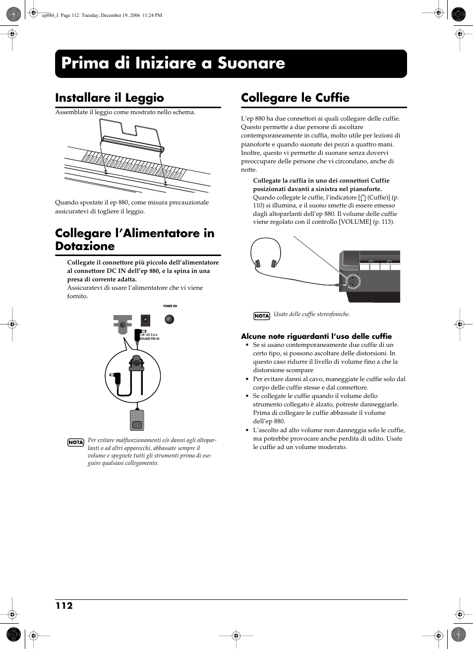 Prima di iniziare a suonare, Cuffie ai connettori delle cuffie (p. 112), Installare il leggio | Collegare l’alimentatore in dotazione, Collegare le cuffie | Roland EP-880 User Manual | Page 112 / 216