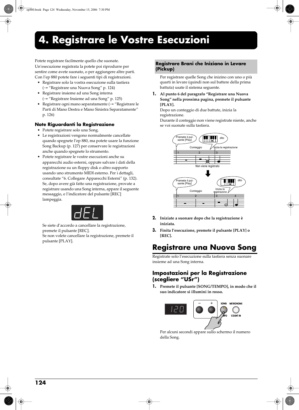 Registrare le vostre esecuzioni, Registrare brani che iniziano in levare (pickup), Registrare una nuova song | Standby) (p. 124~126), P. 124) | Roland EP-880 User Manual | Page 124 / 216