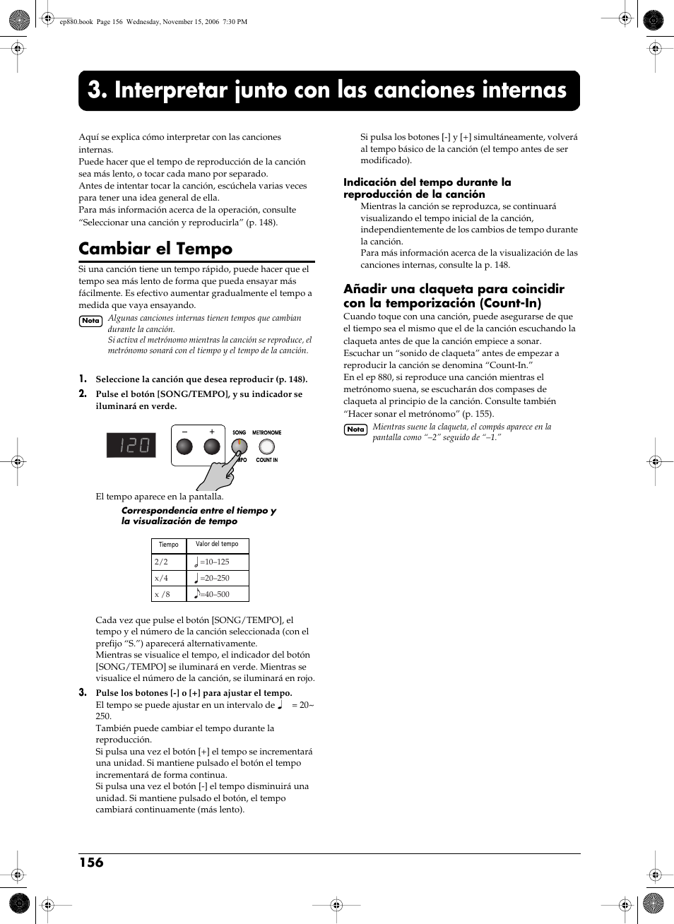 Interpretar junto con las canciones internas, Cambiar el tempo, N de forma perfectamente sincronizada (p. 156) | Roland EP-880 User Manual | Page 156 / 216