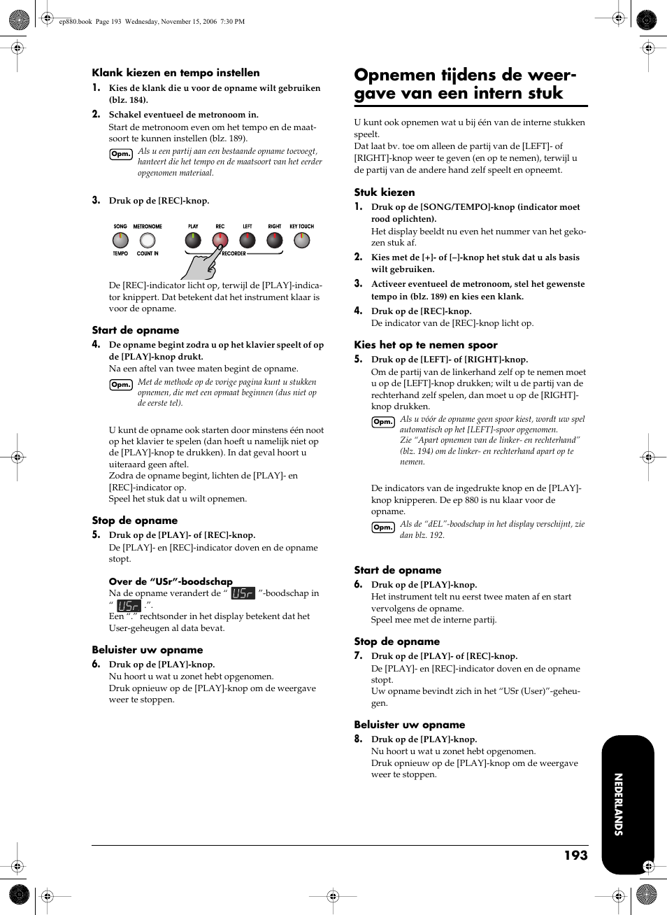 Opnemen tijdens de weergave van een intern stuk, Opnemen tijdens de weergave van een intern, Stuk” blz. 193) | Opnemen tijdens de weer- gave van een intern stuk | Roland EP-880 User Manual | Page 193 / 216