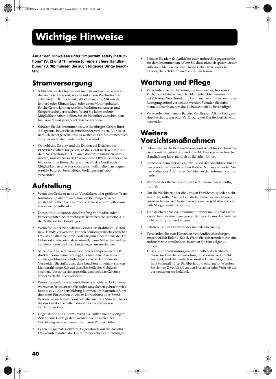 Wichtige hinweise, Stromversorgung, Aufstellung | Wartung und pflege, Weitere vorsichtsmaßnahmen | Roland EP-880 User Manual | Page 40 / 216