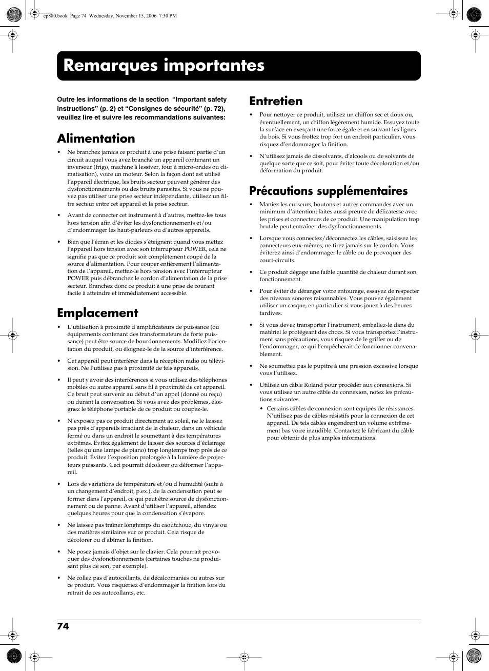 Remarques importantes, Alimentation, Emplacement | Entretien, Précautions supplémentaires | Roland EP-880 User Manual | Page 74 / 216