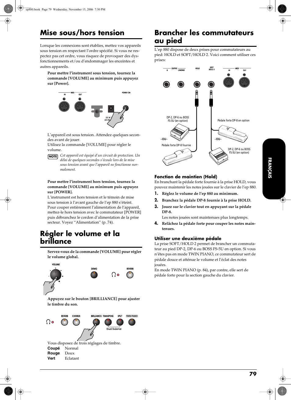 Gle le volume global (p. 79), Termine le timbre (p. 79), Mise sous/hors tension | Régler le volume et la brillance, Brancher les commutateurs au pied | Roland EP-880 User Manual | Page 79 / 216