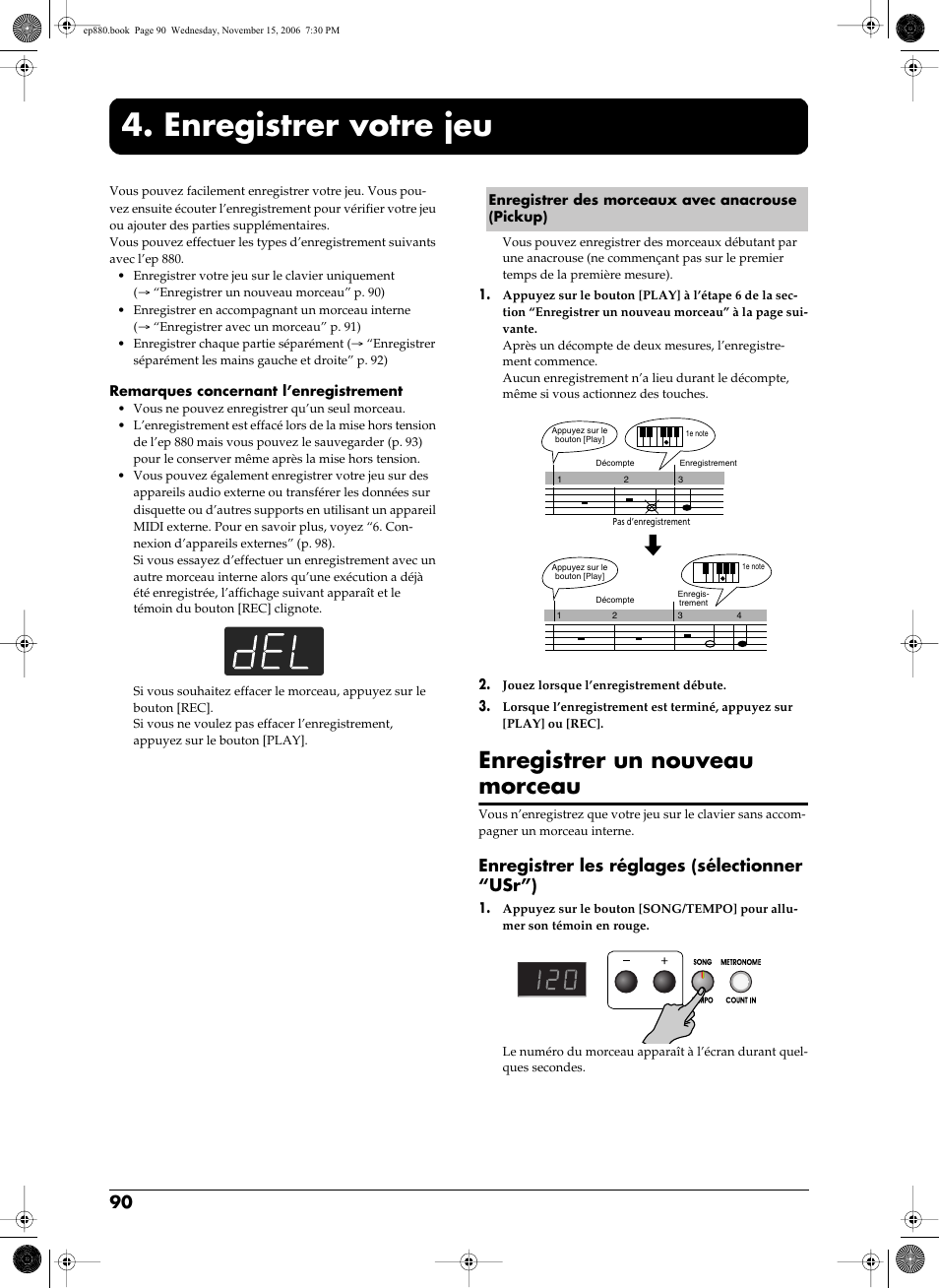 Enregistrer votre jeu, Enregistrer des morceaux avec anacrouse (pickup), Enregistrer un nouveau morceau | Enregistrement (p. 90~92), Enregistrement (p. 90, P. 90), Enregistrer les réglages (sélectionner “usr”) | Roland EP-880 User Manual | Page 90 / 216