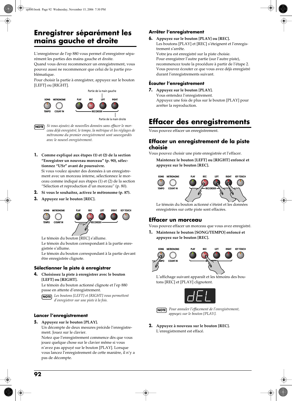 Enregistrer, Séparément les mains gauche et droite” p. 92), Enregistrer séparément les mains gauche et droite | Effacer des enregistrements, Effacer un enregistrement de la piste choisie, Effacer un morceau | Roland EP-880 User Manual | Page 92 / 216