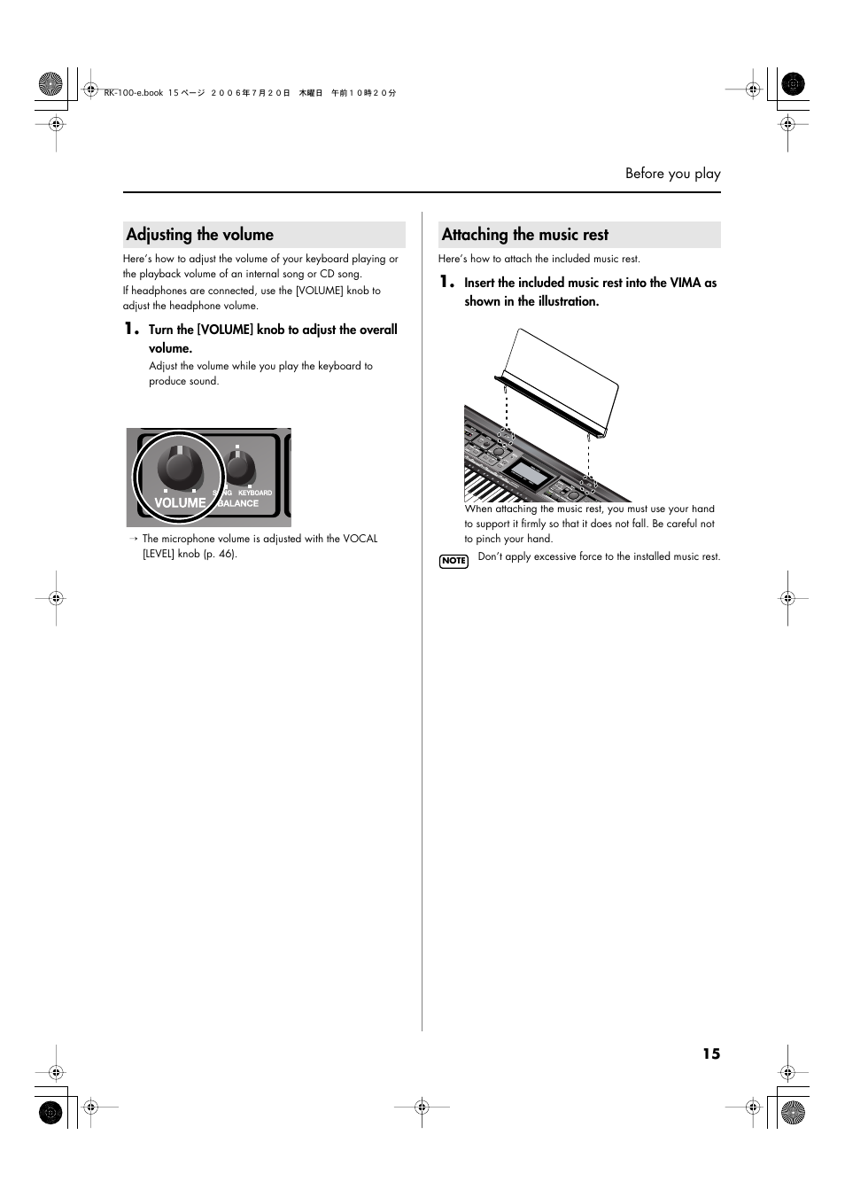 Adjusting the volume, Attaching the music rest, Adjusting the volume attaching the music rest | Adjusts the overall volume of the vima (p. 15) | Roland VIMA RK-100 User Manual | Page 15 / 76