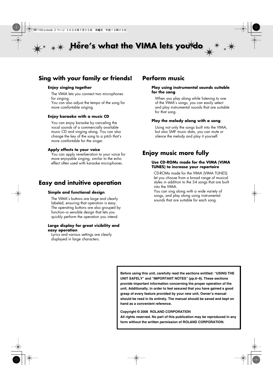 Here’s what the vima lets you do, Easy and intuitive operation, Perform music | Sing with your family or friends, Enjoy music more fully | Roland VIMA RK-100 User Manual | Page 2 / 76