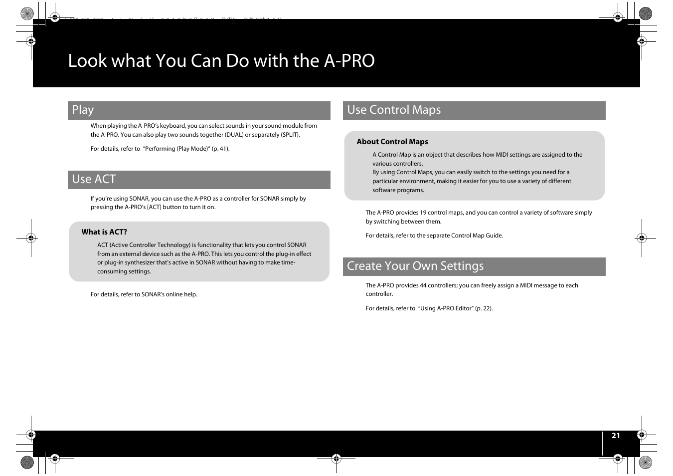 Look what you can do with the a-pro, Play, Use act | Use control maps, Create your own settings, Controller technology) (p. 21), Ed in the a-pro (p. 21), Play use act, Use control maps create your own settings | Roland cakewalk A-800PRO User Manual | Page 21 / 92