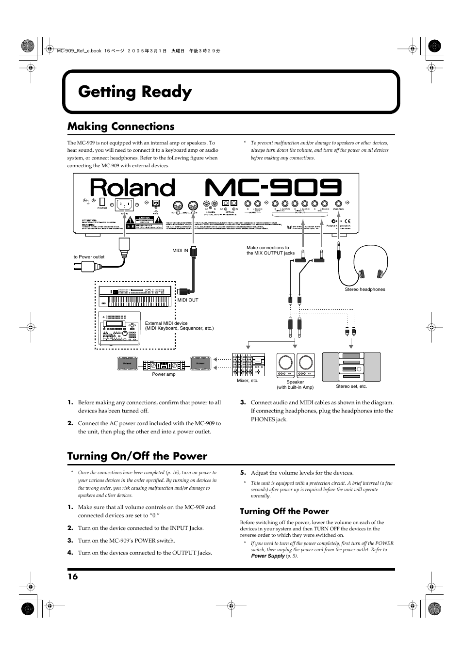 Getting ready, Making connections, Turning on/off the power | Board (srx series/dimm; p. 16), Unplug the power cord from the outlet (p. 16), Making connections turning on/off the power, Turns the mc-909’s power on and off (p. 16), Connect the included power cable here (p. 16), Headphones are plugged in here (p. 16), Turning off the power | Roland MC-909 User Manual | Page 16 / 180