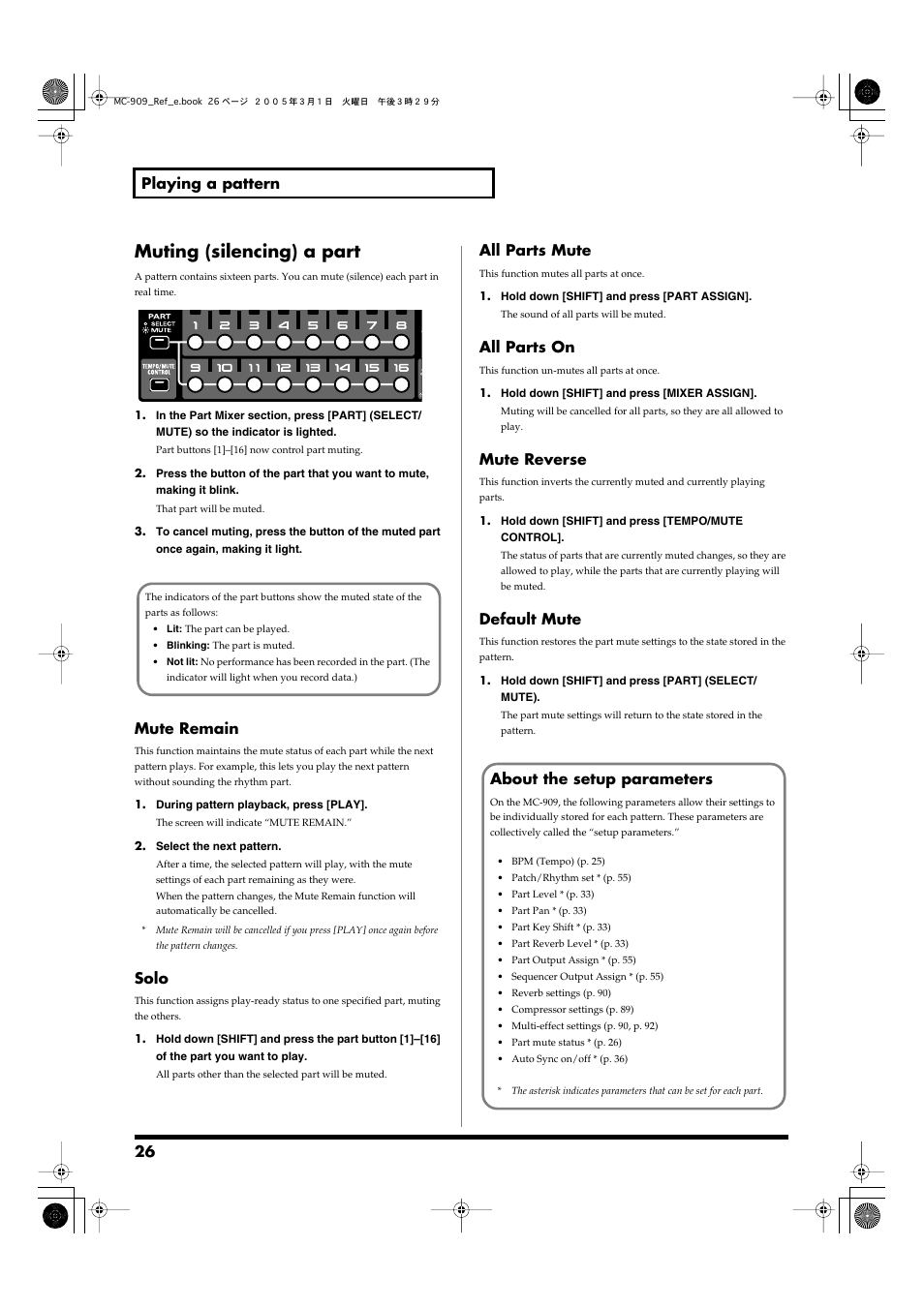 Muting (silencing) a part, 26 playing a pattern, Mute remain | Solo, All parts mute, All parts on, Mute reverse, Default mute, About the setup parameters | Roland MC-909 User Manual | Page 26 / 180