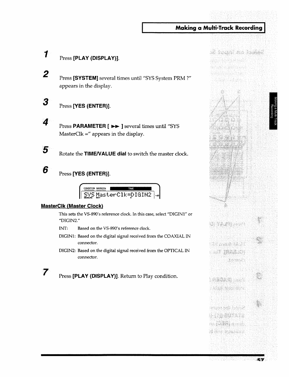 Making a multi-track recording, Play (display), System | Yes (enter), Parameter, Timea/alue dial, Masterclk (master clock) | Roland 24 bit Digital Studio Workstation VS-890 User Manual | Page 57 / 148