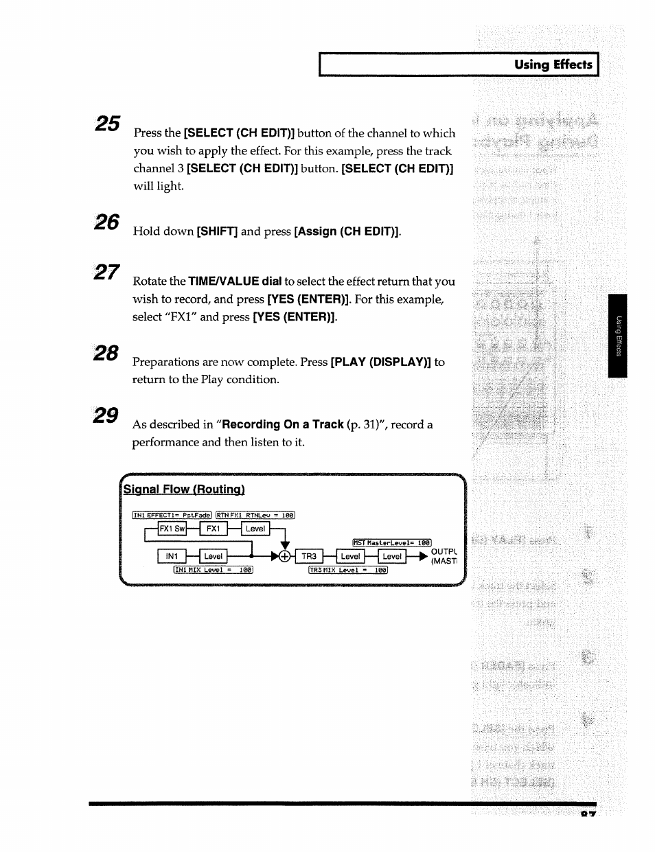 Using effects, Select (ch edit), Shift | Assign (ch edit), Timeaf alue dial, Yes (enter), Play (display), Recording on a track, Signal flow froutina | Roland 24 bit Digital Studio Workstation VS-890 User Manual | Page 87 / 148