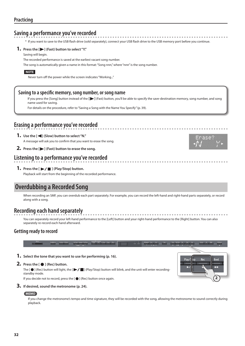 Overdubbing a recorded song, Saving a performance you’ve recorded, Erasing a performance you’ve recorded | Listening to a performance you’ve recorded, Recording each hand separately, Practicing, Getting ready to record 1 | Roland DIGITAL PIANO HP505 User Manual | Page 32 / 68