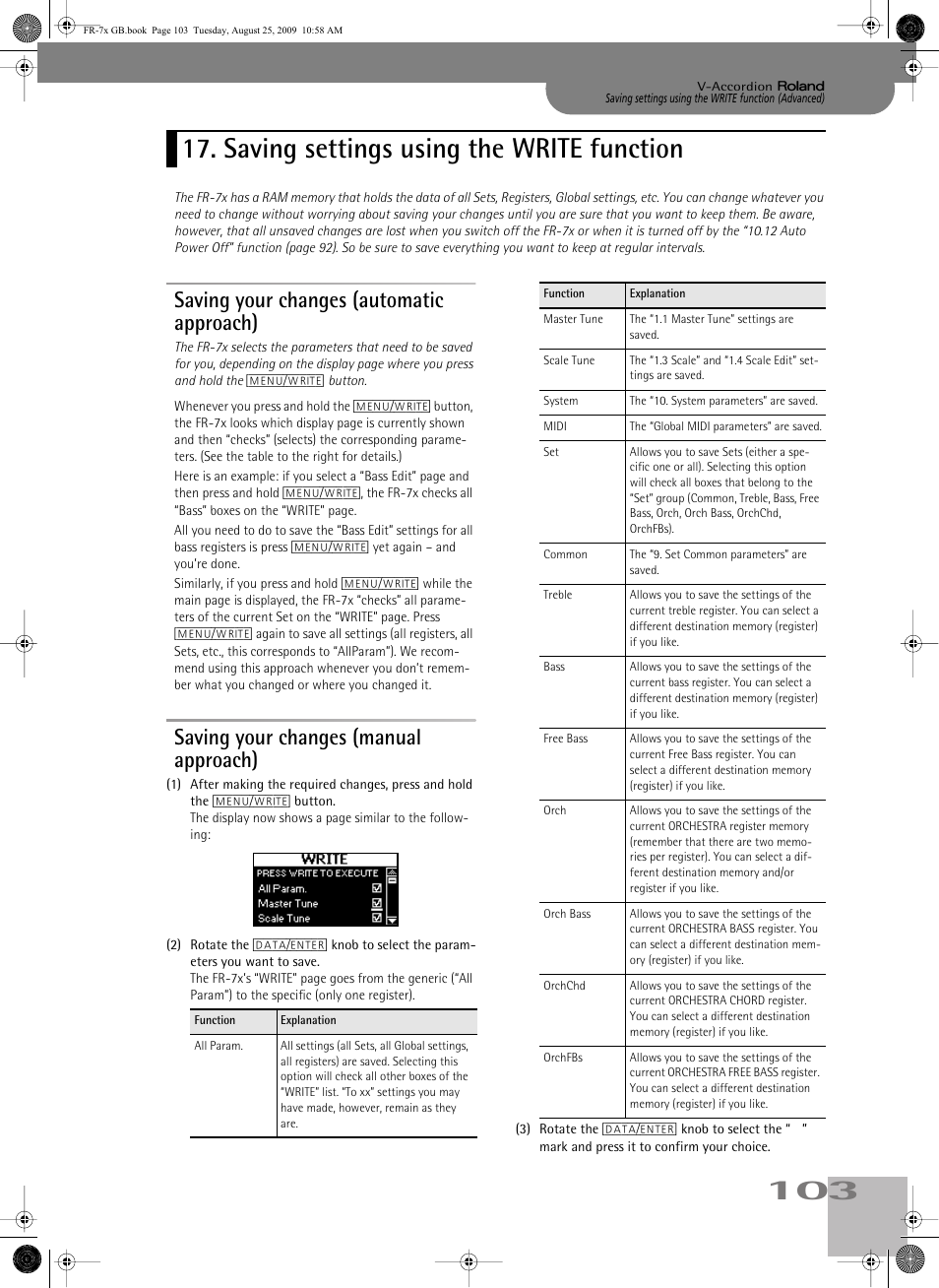 Saving settings using the write function, Saving your changes (automatic approach), Saving your changes (manual approach) | You need to use the write function (see p. 103), If you like your new settings, save them (see, P. 103) | Roland FR-7x User Manual | Page 103 / 140