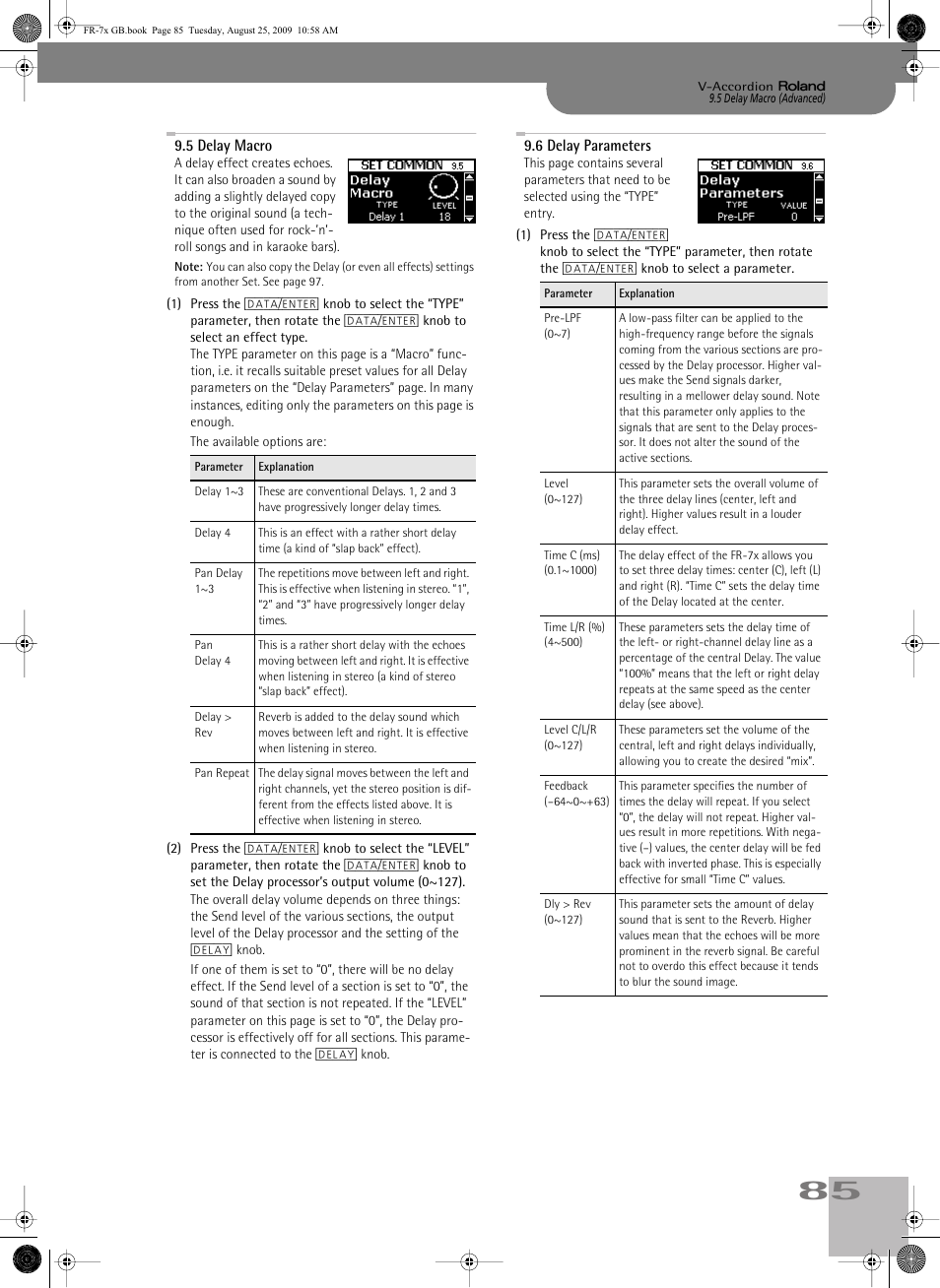 5delay macro, 6delay parameters, Of the delay (echo) effect (see p. 85) | P. 85 | Roland FR-7x User Manual | Page 85 / 140