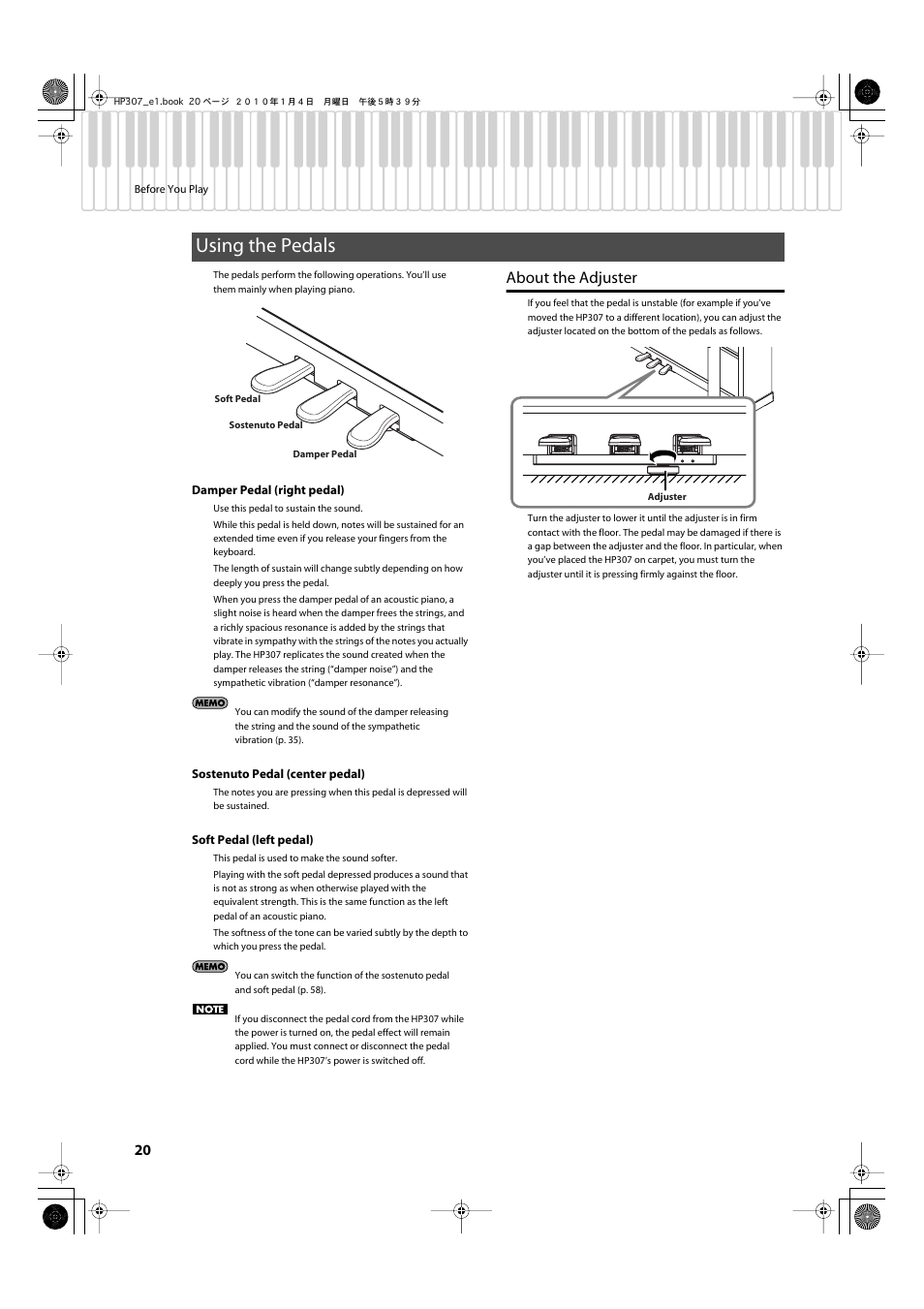 Using the pedals, About the adjuster, These are used mainly when playing piano (p. 20) | Roland HP-307 User Manual | Page 18 / 88