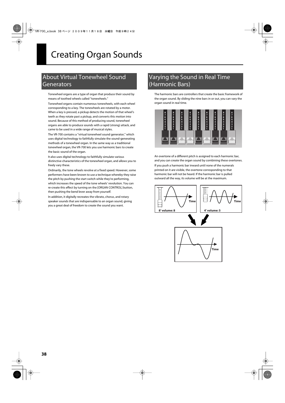 Creating organ sounds, About virtual tonewheel sound generators, Varying the sound in real time (harmonic bars) | Time while you perform (p. 38) | Roland VR-700 User Manual | Page 36 / 84