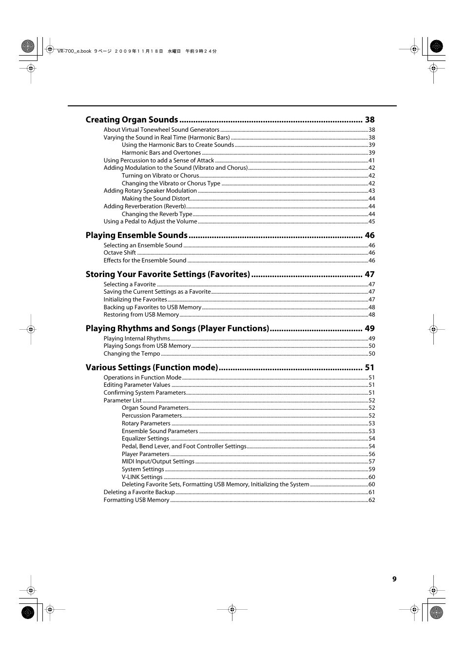 Creating organ sounds, Playing ensemble sounds, Storing your favorite settings (favorites) | Playing rhythms and songs (player functions), Various settings (function mode) | Roland VR-700 User Manual | Page 7 / 84